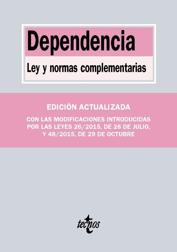 DEPENDENCIA. LEY Y NORMAS COMPLEMENTARIAS | 9788430969067