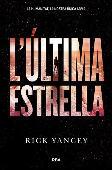 ULTIMA ESTRELLA LA CINQUENA ONADA 3 | 9788427209978 | YANCEY,RICK