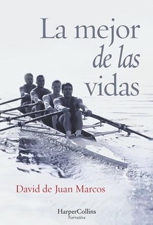 MEJOR DE LAS VIDAS | 9788416502417 | JUAN MARCOS,DAVID DE