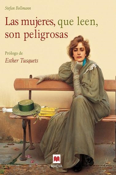 LAS MUJERES QUE LEEN SON PELIGROSAS | 9788416690916 | BOLLMANN,STEFAN