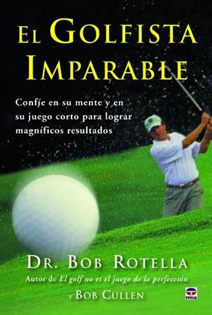 GOLFISTA IMPARABLE | 9788479029401 | ROTELLA,BOB