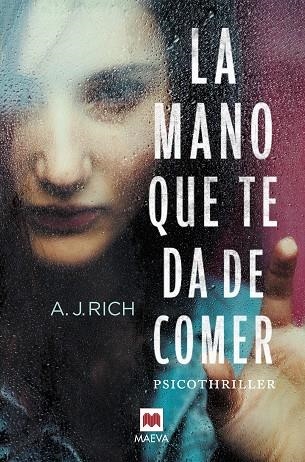 MANO QUE TE DA DE COMER | 9788416363919 | RICH,A.J.