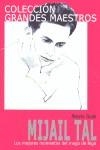 MIJAIL TAL LOS MEJORES MOMENTOS DEL MAGO DE RIGA | 9788492517244 | GUDE,ANTONIO