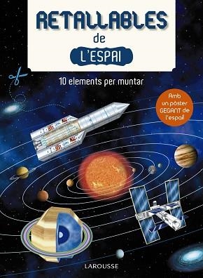 RETALLABLES DE L ' ESPAI 10 ELEMENTS PER MUNTAR | 9788416641994