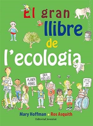 GRAN LLIBRE DE L´ECOLOGIA | 9788426141750 | ASQUITH,ROS HOFFMAN,MARY
