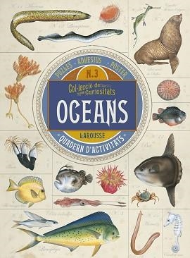 OCEANS QUADERN D,ACTIVITATS | 9788416641727 | LAROUSSE EDITORIAL