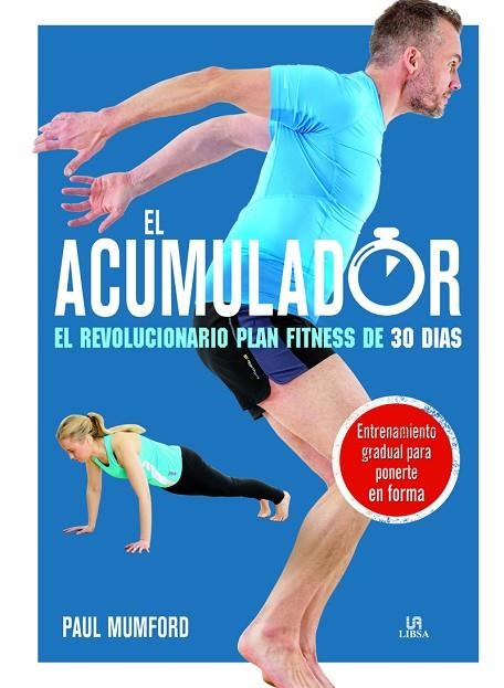 ACUMULADOR. EL REVOLUCIONARIO PLAN FITNESS DE 30 DIAS | 9788466235037 | MUMFORD,PAUL