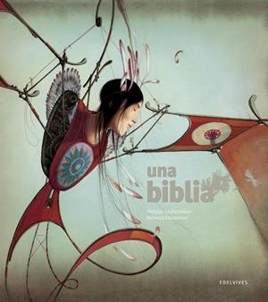 UNA BIBLIA | 9788426394620 | DAUTREMER,REBECCA LECHERMEIER,PHILIPPE