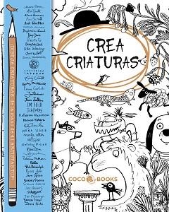 CREA CRIATURAS CON 41 ARTISTAS GENIALES | 9788494391941 | VVAA