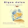 AIGUA DOLÇA. POESIES PER A XIQUETS | 9788496639935 | MULET,CINTA GUAL,LAURA