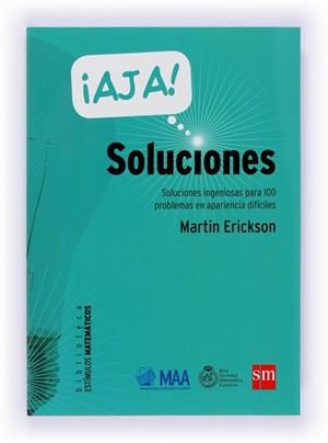 AJA! SOLUCIONES. SOLUCIONES INGENIOSAS PARA 100 PROBLEMAS EN APARIENCIA DIFICILES | 9788467563474 | ERICKSON,MARTIN