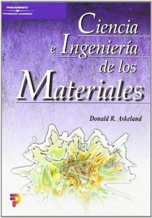 CIENCIA E INGENIERIA DE LOS MATERIALES | 9788497320160 | ASKELAND,DONALD R.