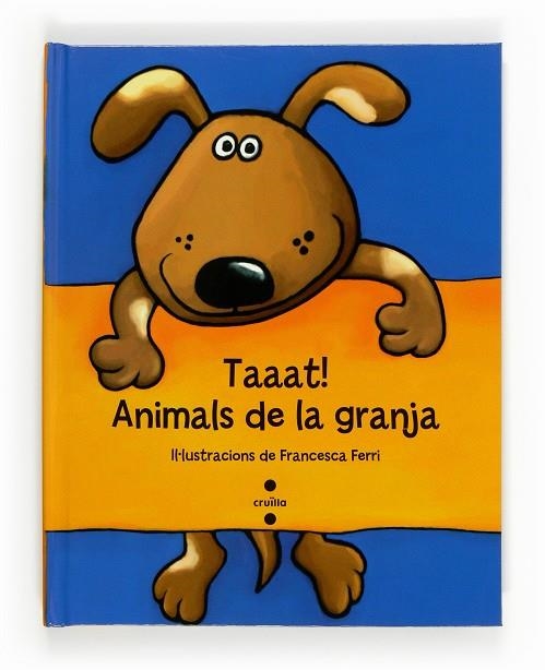 TAAAT! ANIMALS DE GRANJA | 9788466134200 | FERRI,FRANCESCA