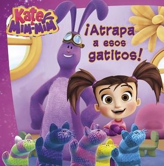 ATRAPA A ESOS GATITOS | 9788448847333