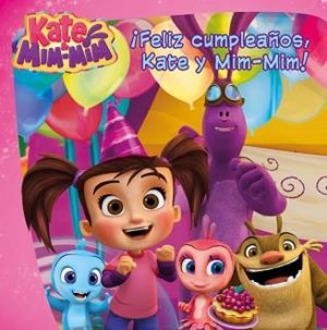 ¡FELIZ CUMPLEAÑOS, KATE Y MIM-MIM!  | 9788448847425 | VARIOS AUTORES