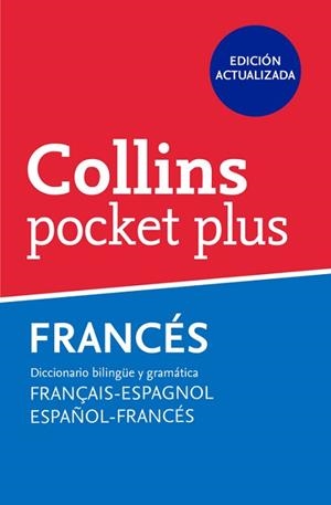 COLLINS POCKET PLUS FRANCES- ESPAÑOL ESPAÑOL-FRANCES | 9788425346675