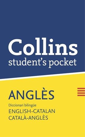 DICCIONARI COLLINS STUDENT,S POCKET ENGLISH - CATALAN / CATALA - ENGLISH | 9788425349669