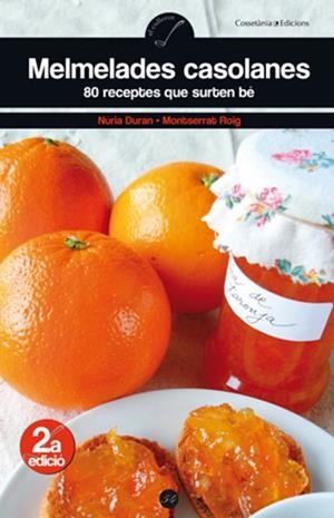 MELMELADES CASOLANES. 80 RECEPTES QUE SURTEN BE | 9788497916899 | ROIG,MONTSERRAT DURAN,NURIA
