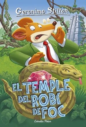 TEMPLE DEL ROBI DE FOC | 9788416522415 | STILTON,GERONIMO