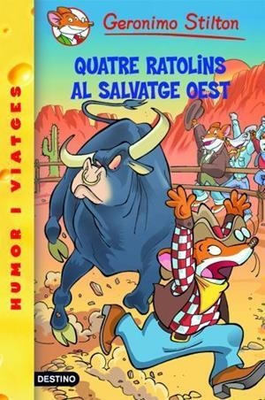 QUATRE RATOLINS AL SALVATGE OEST | 9788492671793 | STILTON,GERONIMO