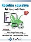 ROBOTICA EDUCATIVA. PRACTICAS Y ACTIVIDADES (MAS DE 60 EJERCICIOS PRACTICOS) | 9788499646749 | VVAA