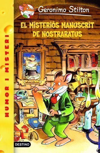 MISTERIOS MANUSCRIT DE NOSTRARATUS | 9788492790111 | STILTON,GERONIMO