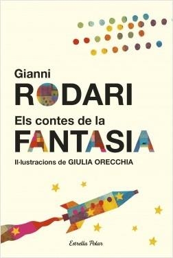 ELS CONTES DE LA FANTASIA | 9788491370758 | RODARI,GIANNI