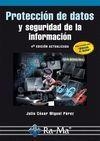 PROTECCION DE DATOS Y SEGURIDAD DE LA INFORMACION | 9788499645605 | MIGUEL PEREZ,JULIO CESAR