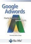 GOOGLE ADWORDS. DISEÑA TU ESTRATEGIA GANADORA | 9788499646664 | MARTIN ORTEGA,FERNANDO
