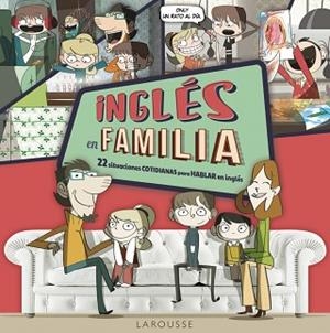 INGLES EN FAMILIA | 9788416124893 | LAROUSSE EDITORIAL