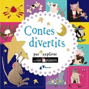 CONTES DIVERTITS PER EXPLICAR EN CINC MINUTETS | 9788499067902 | VARIOS AUTORES