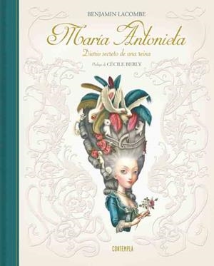 MARIA ANTONIETA. DIARIO SECRETO DE UNA REINA | 9788426399984 | LACOMBE,BENJAMIN