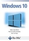 WINDOWS 10 | 9788499646022 | RAYA,JOSE LUIS CASLA VILLARES,PABLO CORELLA FERNANDEZ,PATRICIA
