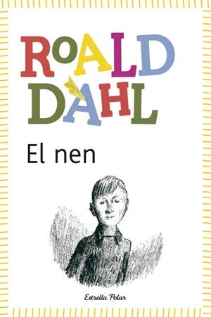 NEN. CONTES D´INFANCIA | 9788490572597 | DAHL,ROALD
