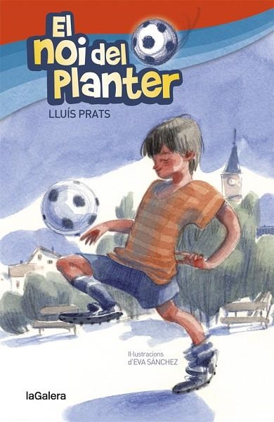 NOI DEL PLANTER | 9788424656904 | PRATS,LLUIS SANCHEZ,EVA