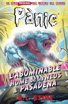 ABOMINABLE HOME DE LES NEUS A PASADENA | 9788416387625 | STINE,R.L