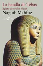 BATALLA DE TEBAS. EGIPTO CONTRA LOS HICSOS | 9788435017831 | MAHFUZ,NAGUIB (NOBEL LITERATURA 1988)