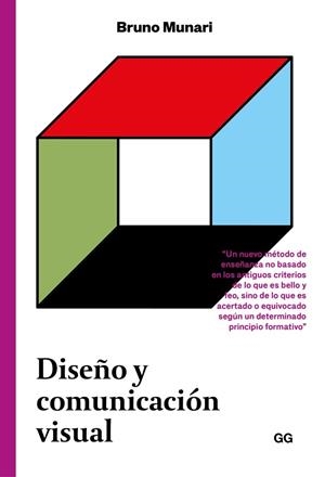 DISEÑO Y COMUNICACION VISUAL. CONTRIBUCIÓN A UNA METODOLOGÍA DIDÁCTICA | 9788425228667 | MUNARI,BRUNO