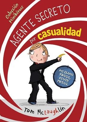 AGENTE SECRETO POR CASUALIDAD | 9788469607817 | MCLAUGHLIN, TOM