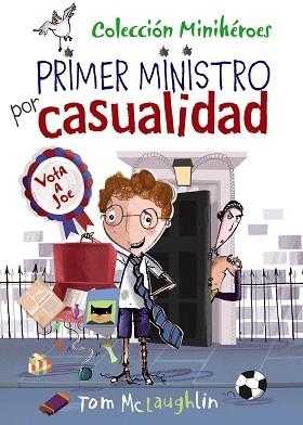 PRIMER MINISTRO POR CASUALIDAD | 9788469607800 | MCLAUGHLIN, TOM