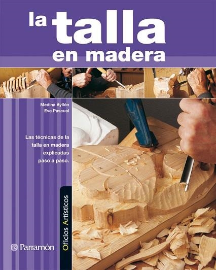 TALLA EN MADERA | 9788434228887 | AYLLON,MEDINA