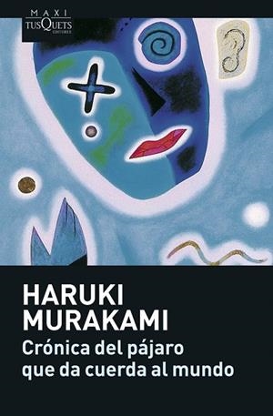 CRONICA DEL PAJARO QUE DA CUERDA AL MUNDO | 9788483835104 | MURAKAMI,HARUKI(XXIII PREMI INTERN.CATALUNYA 2011)