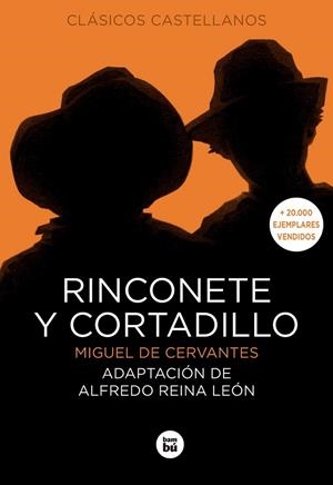 RINCONETE Y CORTADILLO (ADAPTADO POR ALFREDO REINA LEON) | 9788483432754 | CERVANTES,MIGUEL DE