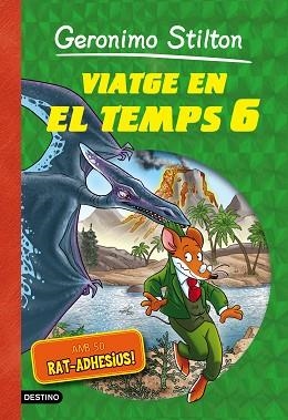 VIATGE EN EL TEMPS 6 | 9788490578254 | STILTON,GERONIMO