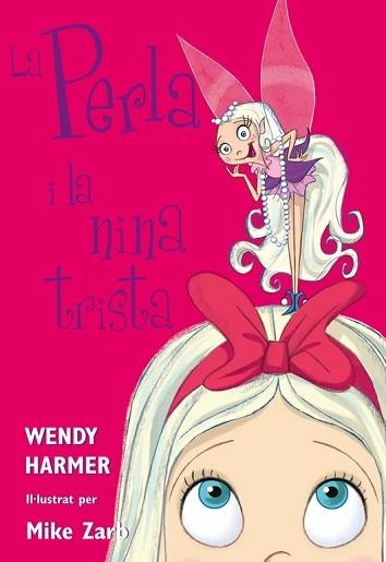 PERLA I LA NINA TRISTA | 9788448821456 | HARMER,WENDY
