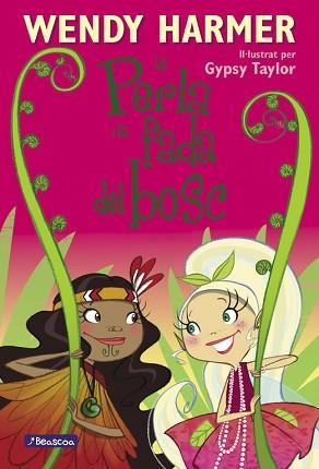 PERLA I LA FADA DEL BOSC | 9788448832841 | HARMER,WENDY TAYLOR,GYPSY