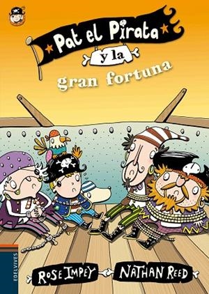 PAT EL PIRATA Y LA GRAN FORTUNA | 9788414000656 | IMPEY,ROSE REED,NATHAN
