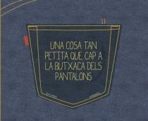 UNA COSA TAN PETITA QUE CAP A LA BUTXACA DELS PANTALONS | 9788461689125 | CAMISES,JOAN - ANDULUPLANDU