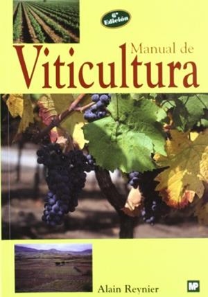 MANUAL DE VITICULTURA | 9788471149466 | REYNIER,ALAIN