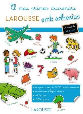 MEU PRIMER DICCIONARI LAROUSSE AMB ADHESIUS | 9788416368327